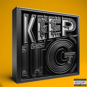 KEEP IT G FREESTYLE (Explicit)