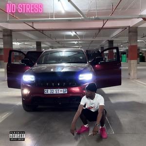 NO STRESS (feat. Yvng ghoust) (Explicit)