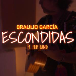Escondidas (feat. Braulio García) (Live Session)