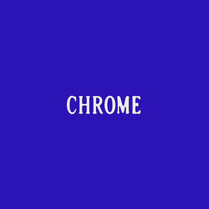 CHROME