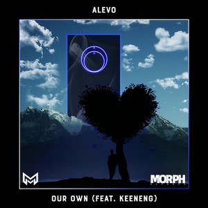 Our Own(feat. Keeneng)