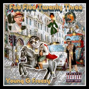 Fab Five Twenty Three (feat. Ichabod Crane, Latrel Jackson, DJ Jordan J & Zilla) (Explicit)