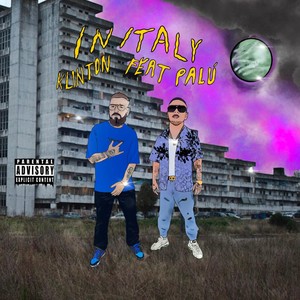 In Italy (feat. Palù) (Explicit)