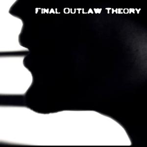 FinaL OutlaW Theory (Explicit)