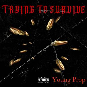 Trying To Survive (Explicit)