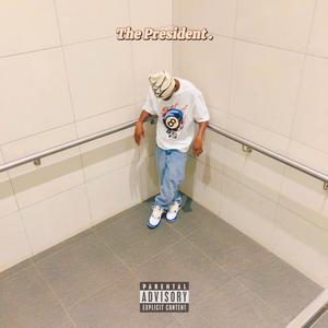 The President (Explicit)