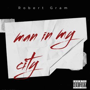 Man in my city (Explicit)