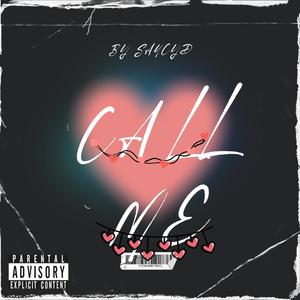 CALL ME (Explicit)