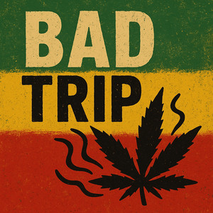 Bad Trip