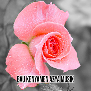 Bau Kenyamen Azya Musik