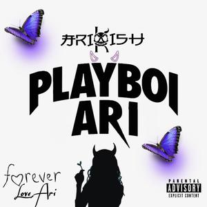 PLAYBOI ARI (Explicit)