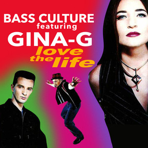 Love The Life (feat. Gina-G) (Radio Edit)
