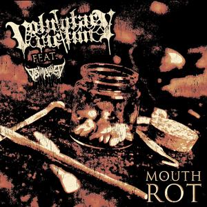 Mouth Rot (feat. Devitalized) (Explicit)