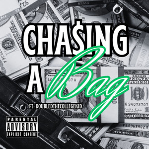 CHASING A BAG (Explicit)