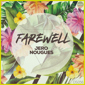 Jero Nougues - Farewell (VieL Remix)