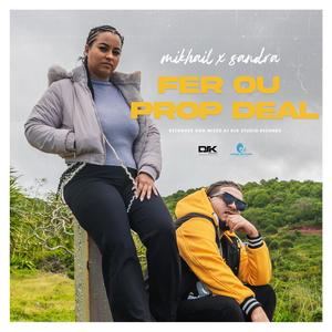 Fer Ou Prop Deal (feat. Sandra Seychelles)