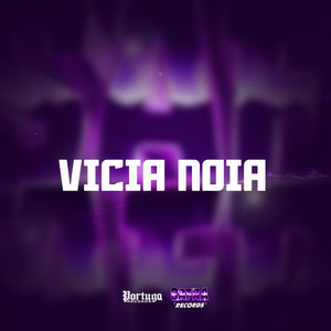 VICIA NOIA (Explicit)