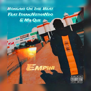 Empini (feat. Ithan, Ms Que & Nothando)