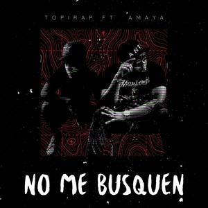 No Me Busquen (Explicit)