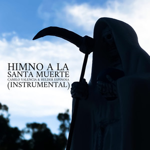 Himno a la Santa Muerte (Instrumental)