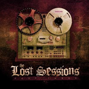 The Lost Sessions part 3 (Explicit)