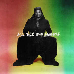 All For The Money$ (Explicit)