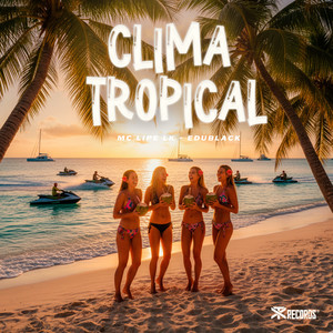 MC Lipe LK - Clima Tropical (Explicit)