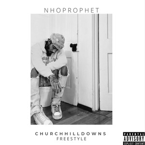 Churchhill Downs Freestyle (Explicit)