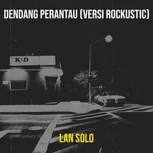 Dendang Perantau (Versi Rockustic)