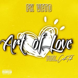Art of Love (feat. CashTalk) (Explicit)