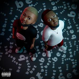 Bet (feat. Ben Reilly) (Explicit)