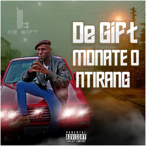 Monate O Ntirang (Explicit)
