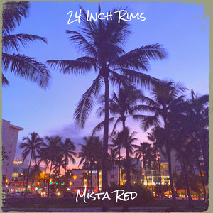 24 Inch Rims (Explicit)