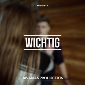 WICHTIG | Boarisch (feat. MX43)