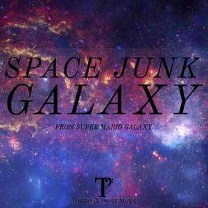 Space Junk Galaxy (From "Super Mario Galaxy")