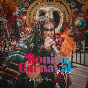 Bonito Carnaval (Acoustic)
