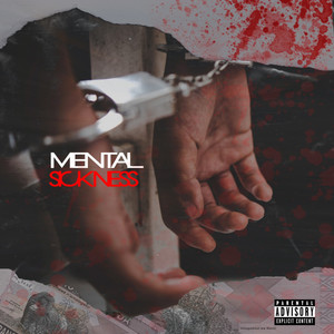 Mental Sickness (Ep) [Explicit]