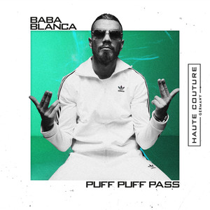 Puff Puff Pass (Explicit)