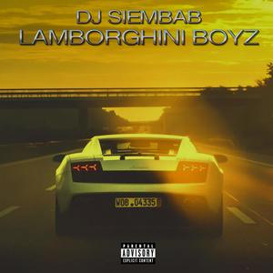 Lamborghini Boyz (Explicit)