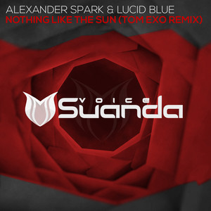 Alexander Spark - Nothing Like The Sun (Tom Exo Remix)