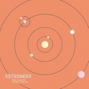 Astroneer (Original Game Soundtrack)