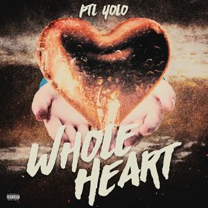 Whole Heart (Explicit)