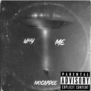 Why Me (Explicit)