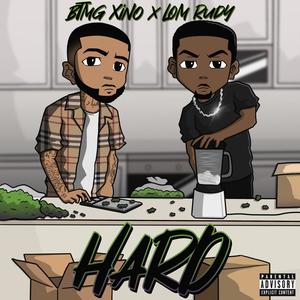 Hard (feat. LOM Rudy) [Explicit]