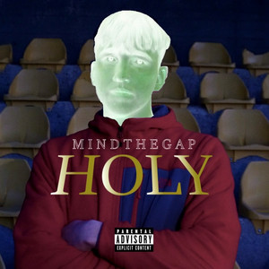 Holy (Explicit)