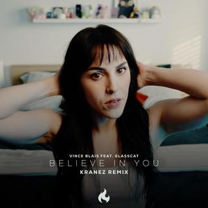 Believe In You (feat. Glasscat) (KRANEZ Remix)