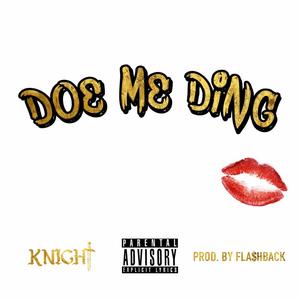 Doe Me Ding (Explicit)