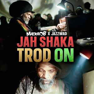 Jah Shaka Trod On