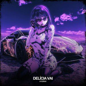 DELÍCIA VAI (Super Slowed) (Super Slowed)