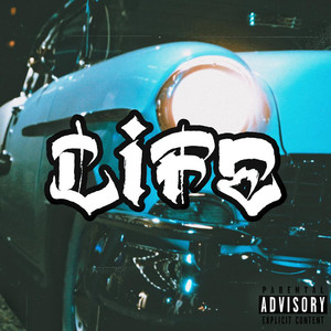 Life (Explicit)